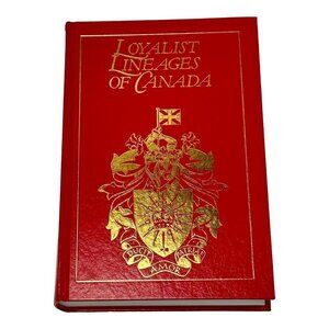 Loyalist Lineages of Canada Book Part 2 HC United Empire Loyalists Genelogy M-Z